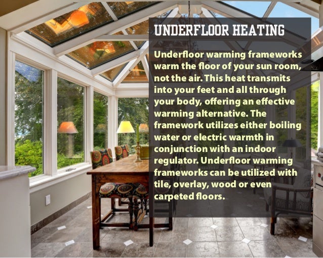 Sunroom Heating Alternatives Sunroom Heating Alternatives