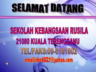 SEKOLAH KEBANGSAAN RUSILA 