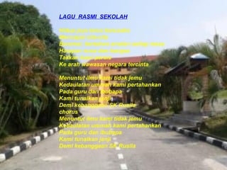 LAGU RASMI SEKOLAH

Hidup jaya terus berusaha
Mencapai cita-cita
Beramal, bertakwa amalan setiap masa
Harapan nusa dan bangsa
Takkan kami persia
Ke arah wawasan negara tercinta
Menuntut ilmu kami tidak jemu
Kedaulatan ummah kami pertahankan
Pada guru dan ibubapa
Kami tunaikan janji
Demi kebanggaan SK Rusila
chorus
Menuntut ilmu kami tidak jemu
Kedaulatan ummah kami pertahankan
Pada guru dan ibubapa
Kami tunaikan janji
Demi kebanggaan SK Rusila

 