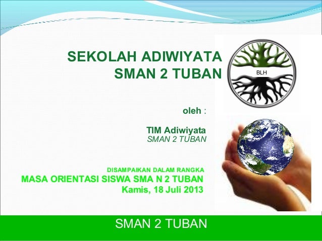 Sekolah Adiwiyata Mandiri Sman 2 Tuban