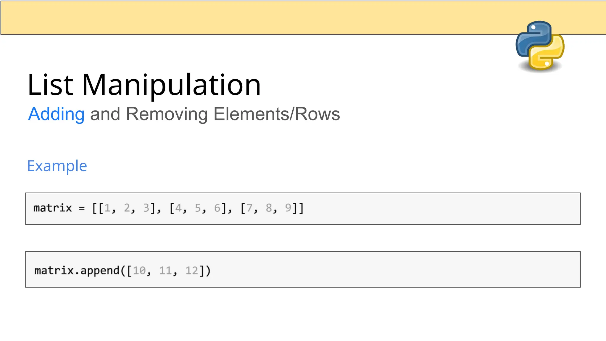 List Manipulation Adding and Removing Elements/Rows Example 