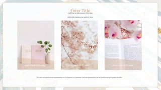 ADD YOUR TEXT HERE ADD YOUR TEXT HERE ADD YOUR TEXT HERE
The user can perform the presentation on a projector or computer, and the powerpoint can be printed out and made into film.
Enter Title
Click here to add content of the text,
and briefly explain your point of view.
 