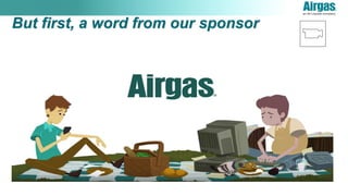 But first, a word from our sponsor
 