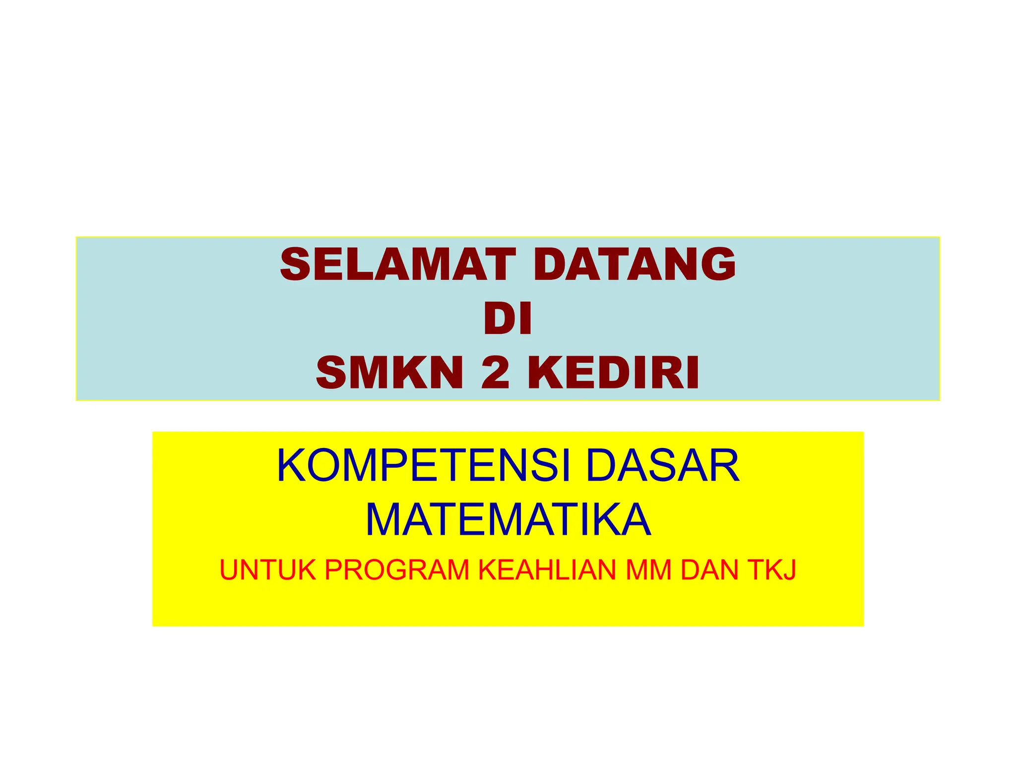 SELAMAT DATANG di mata pelajaran matematika | PPT