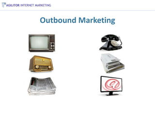 Outbound Marketing
 
