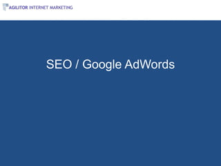 SEO / Google AdWords
 