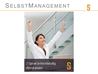 SELBSTMANAGEMENT
Silvia Chytil, M.Sc. / schwebebalken
 