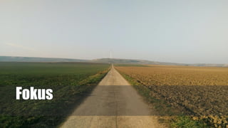Fokus
 
