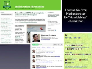 Thomas Knüwer,
 Medienberater
Ex-“Handelsblatt“
   -Redakteur
 