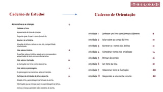 Caderno de Estudos Caderno de Orientação
 