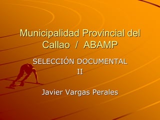 Selección documental II | PPTX