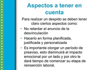 RECOLECCIÓN DE INFORMACIÓN
    ACERCA DEL CARGO
Aplicación de la técnica de los incidentes críticos:
consiste en anotar sistemática y rigurosamente todos
los hechos y comportamientos de los ocupantes del
cargo considerado, que han producido un mejor o peor
desempeño en el trabajo. Busca identificar las
características deseables y las no deseables en los
nuevos candidatos.
 