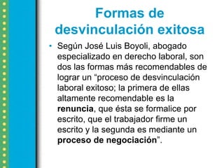 RECOLECCIÓN DE INFORMACIÓN
    ACERCA DEL CARGO

Hipótesis de trabajo: en caso de que ninguna de las
alternativas anteriores pueda aplicarse, sólo queda por
emplearse la hipótesis de trabajo, es decir, una
predicción aproximada del contenido del cargo y su
exigibilidad con relación al ocupante (requisitos y
características necesarias) como simulación inicial
 