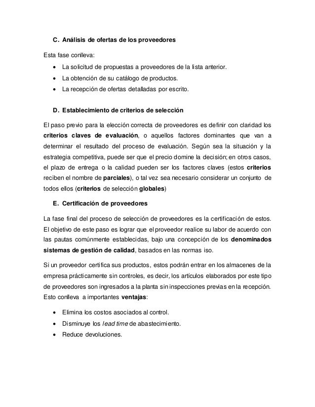 C. Análisis de ofertas de los proveedores 
Esta fase conlleva: 
ï· La solicitud de propuestas a proveedores de la lista ant...