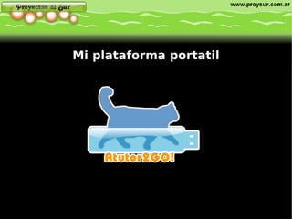 Mi plataforma portatil 
