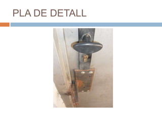 PLA DE DETALL
 