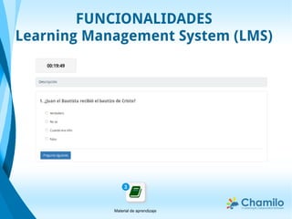 FUNCIONALIDADES
Learning Management System (LMS)
 