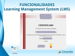 FUNCIONALIDADES
Learning Management System (LMS)
 