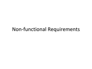 Non-functional Requirements
 