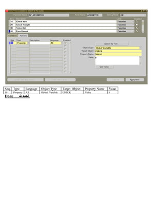 Seq. Type Language Object Type Target Object Property Name Value
10 Property All Global Variable CHECK Value 0
Done ‫هلل‬ ‫الحمد‬
 