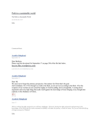 Ayodele Odugbemi The rippleeffect, a more peaceful and prosperous world. A heaven on earth kind of experience. And oh yes
we can do this because the love of God has already been shed aboard in our hearts (Romans 5:5).
Like · Reply · March 29 at 6:43am
Ayodele Odugbemi
March 25 ·
Dear All, An article on sanctification. It is a process every Brethren is passing or will pass
through. https://www.gotquestions.org/sanctification.html
Ayodele Odugbemi
March 25 ·
Dear All,
Just a reminder that this is a faith fight, the Lord's desire is that none should perish, the path is walking in love
and the goal is to win others to the Lord.
Question: Are we second guessing for profit? Is this right?
Ayodele Odugbemi
April20, 2014 ·
... the Lord is longsuffering to usward, not willing that any should perish, but that all should come to repentance.
Behold, I stand at thedoor, and knock: if ...
Ayodele Odugbemi
March 12 at 5:51am ·
Dear All,
Unbelievable an excellent write up in the 1990's and so relevant for this time. Please read via the link below.
Happy Sunday.
consumedinchrist.com
CONSUMEDINCHRIST.COM
LikeShow more reactions
Comment
Share
1Ogunbadejo Abiodun
6 shares
Comments
Ayodele Odugbemi The book itself should be on our to read list - The Three Battlegrounds by Francis Frangipane
Like · Reply · March 12 at 6:04am
 