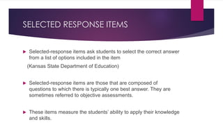 Selected Response Items.pdf | Standardized Testing | Educational Assessment