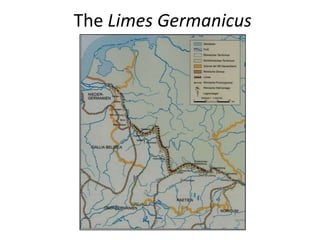 The Limes Germanicus
 