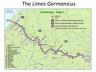 The Limes Germanicus
 