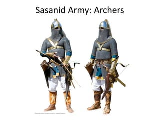 Sasanid Army: Archers
 
