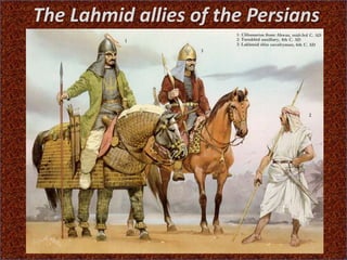 The Lahmid allies of the Persians
 