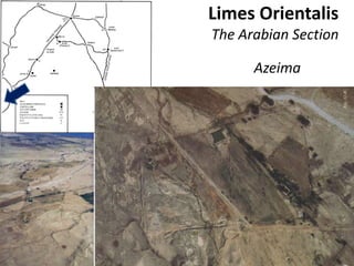 Limes Orientalis
The Arabian Section
Azeima
 