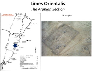 Limes Orientalis
The Arabian Section
Humayma
 