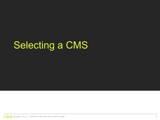 Selecting a CMSTORONTO | OTTAWA | NEW YORK | CALGARY | REGINA23