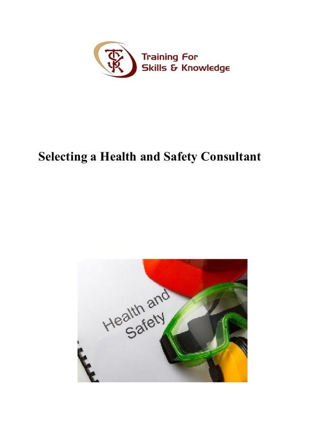 Selecting a health and safety consultant