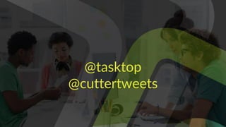 @tasktop
@cuttertweets
 