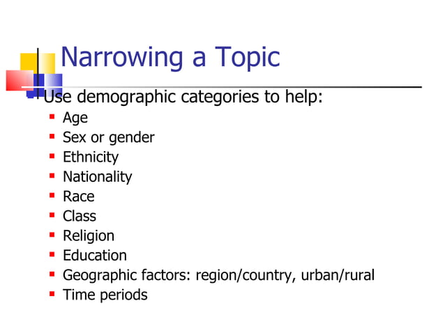 Selecting And Narrowing Research Topics | PPT