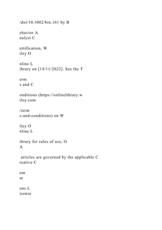 /doi/10.1002/bin.161 by B
ehavior A
nalyst C
ertification, W
iley O
nline L
ibrary on [14/11/2022]. See the T
erm
s and C
onditions (https://onlinelibrary.w
iley.com
/term
s-and-conditions) on W
iley O
nline L
ibrary for rules of use; O
A
articles are governed by the applicable C
reative C
om
m
ons L
icense
 