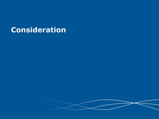 Consideration
 