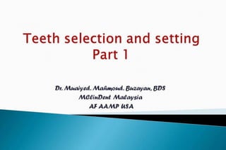 Selecting teeth partt 1 cd 2nd yr