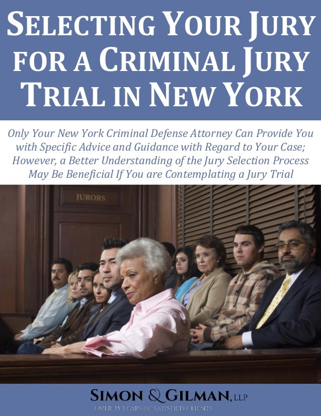 Selecting Your Jury For A Criminal Jury Trial in New York