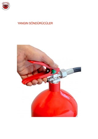  
YANGIN SÖNDÜRÜCÜLER
 
