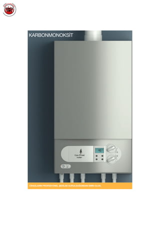  
KARBONMONOKSİT
CİHAZLARIN PROFESYONEL ŞEKİLDE KURULDUĞUNDAN EMİN OLUN.
 