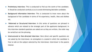  Background examination
 The references may provide significant information about the
candidates if they happened to be ...
