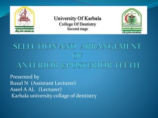 Presented by
Rusul N (Assistant Lecturer)
Aseel A AL (Lecturer)
Karbala university collage of dentistry
 