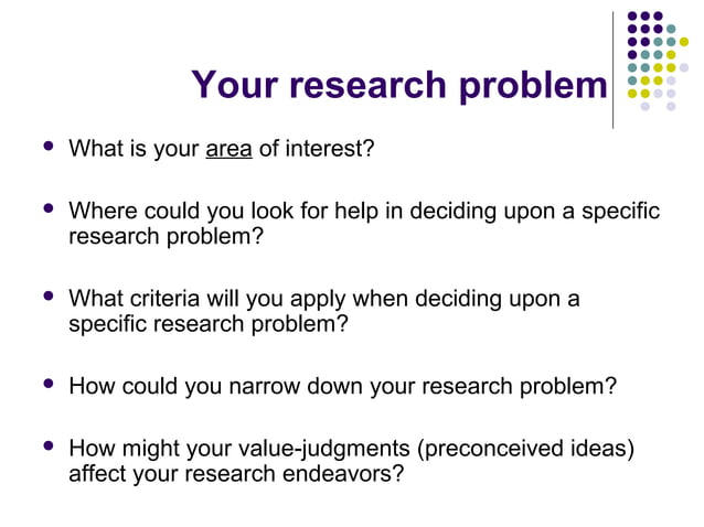 Selection and formulation of research problem 1
