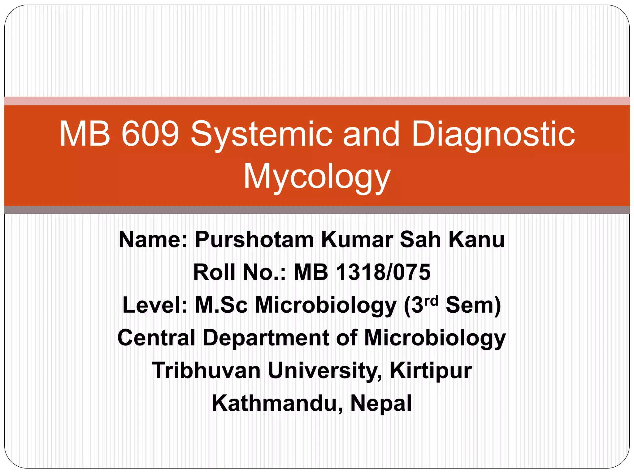 Selection ,collection, transportation and processing of mycology