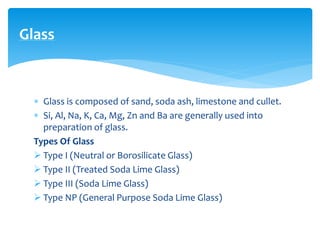 Selection and evaluation of pharmaceutical packaging materials | PPTX