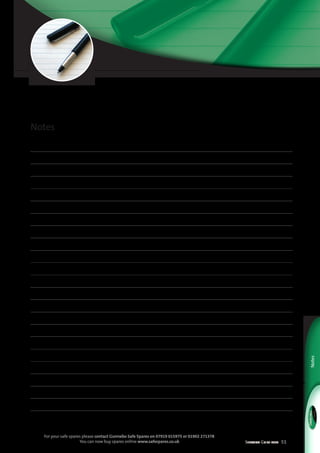 Selection Guide 2014 51
For your safe spares please contact Gunnebo Safe Spares on 07919 015975 or 01902 271378
You can now buy spares online www.safespares.co.uk
Notes
Notes
 