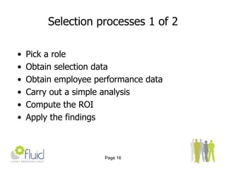 Profile the candidate as well as the role