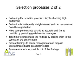 Ensure that interviewers know what to look for